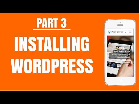 3 - How to Install WordPress