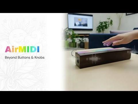 AirMIDI - Beyond Buttons &amp; Knobs
