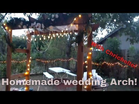 An Arch for Our Wedding