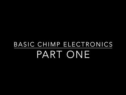 ChIMP Electronics Part 1 HD 1080p