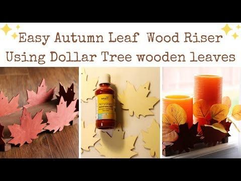 Create An Easy Autumn Leaf Wood Riser | Using Dollar Tree Wooden Leaves