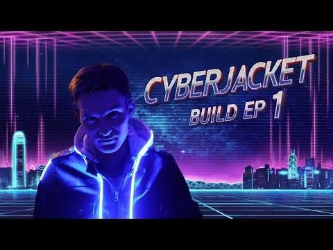 CyberJacket Build Ep. 1
