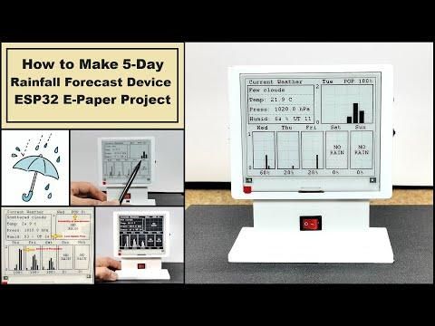 DIY 5 Day Rainfall Forecast Device ESP32 E Paper Project