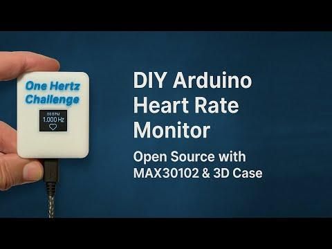 DIY Arduino Heart Rate Monitor &ndash; Open Source build with MAX30102 + 3D Printed Case
