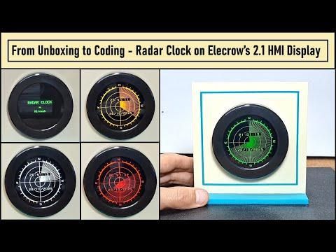 From Unboxing to Coding Radar Clock on Elecrow&rsquo;s 2 1 HMI Display