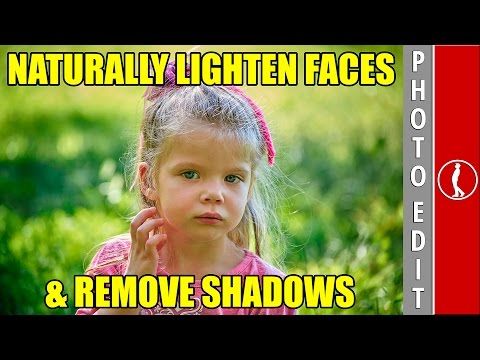 How To: Naturally Lighten Faces and Remove Shadows. Photo Editing