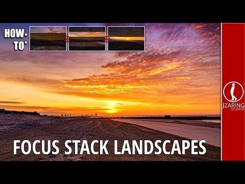 How To Focus Stack Landscapes (the easy way)