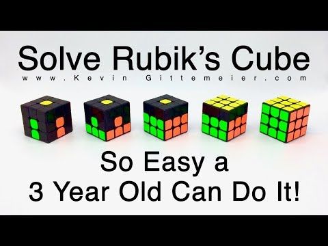How To Solve Rubik's Cube: So Easy A 3 Year Old Can Do It (Full Tutorial)
