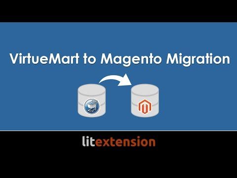 How to migrate from VirtueMart to Magento with LitExtension