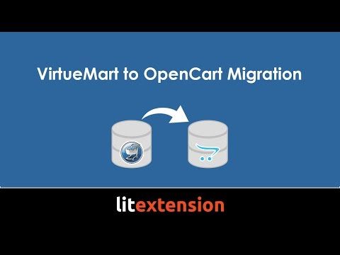 How to migrate from VirtueMart to OpenCart with LitExtension.