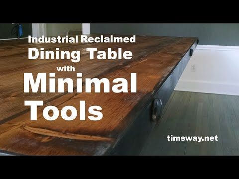 Industrial Reclaimed Dining Table with Minimal Tools