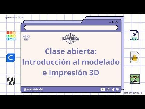 Introducci&oacute;n al modelado e impresi&oacute;n 3d @isometrika3d