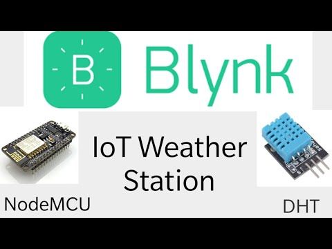 IoT Weather Station using Blynk Application