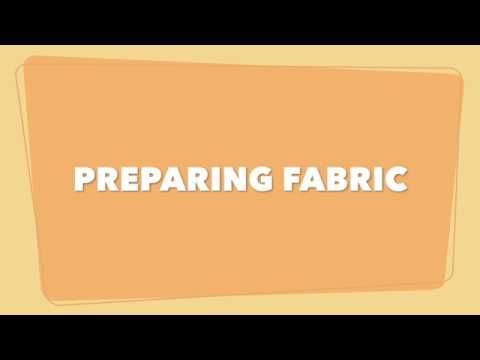 Preparing Fabric