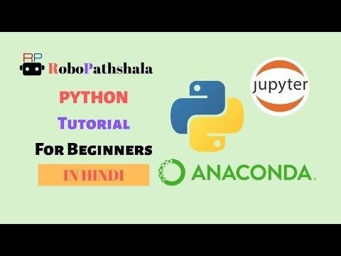 Python Tutorial for Beginners [Hindi] #1 - Anaconda Installation