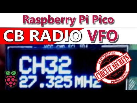 Raspberry Pi Pico based C.B. Radio VFO part 1