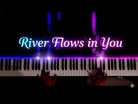 River Flows in You &ndash; Yiruma | Piano Cover