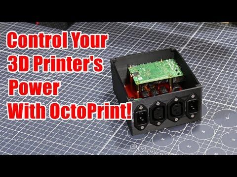 Use OctoPrint to Control Your 3D Printer's Power!