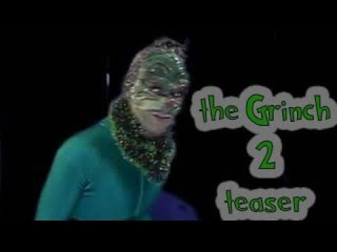 the grinch 2 teaser