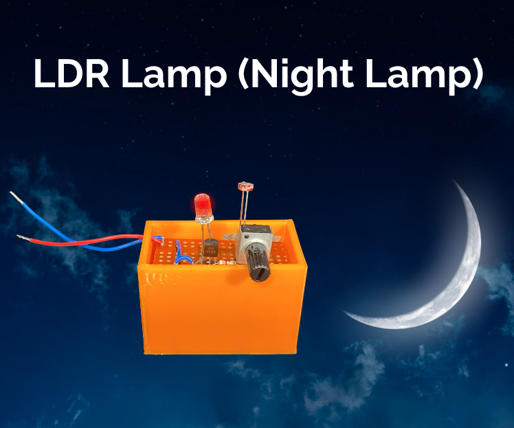 LDR Lamp (Night Lamp)