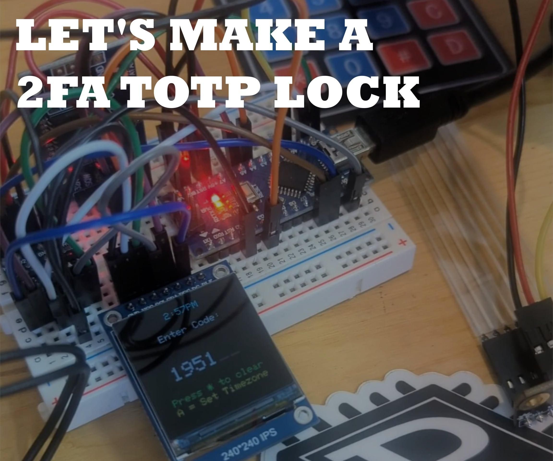 Arduino Time-Based One-Time Door Password Lock - Use Google Authenticator for Your Lock!