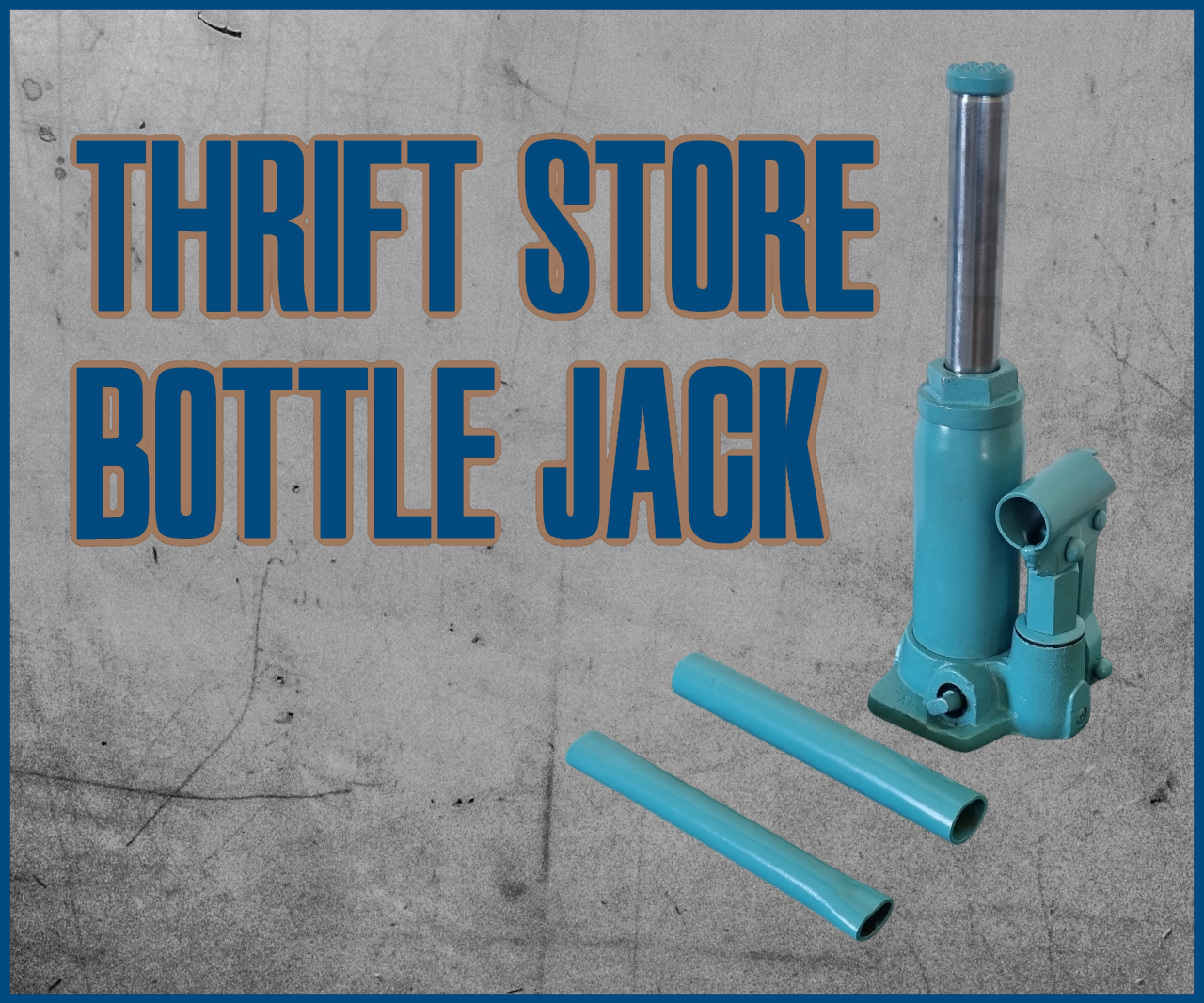 Thrift Store Bottle Jack