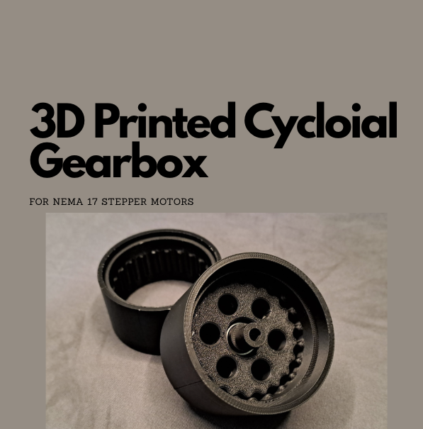 3D Printable 20:1 Cycloidal Gearbox for NEMA 17 Stepper Motors