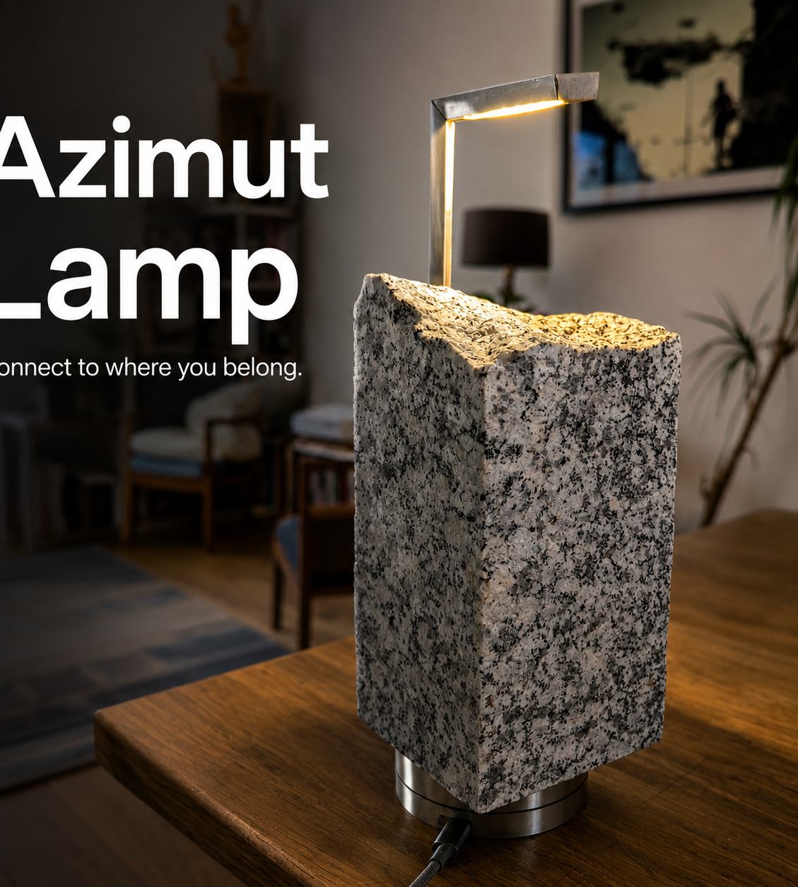 AZIMUT Lamp : Connect to Where You Belong.