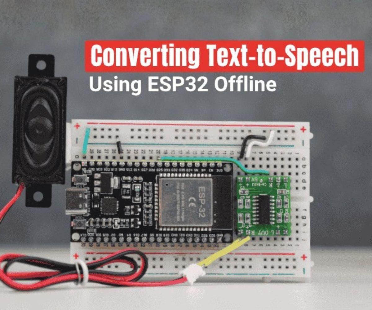 Building an Offline Text-to-Speech System With ESP32