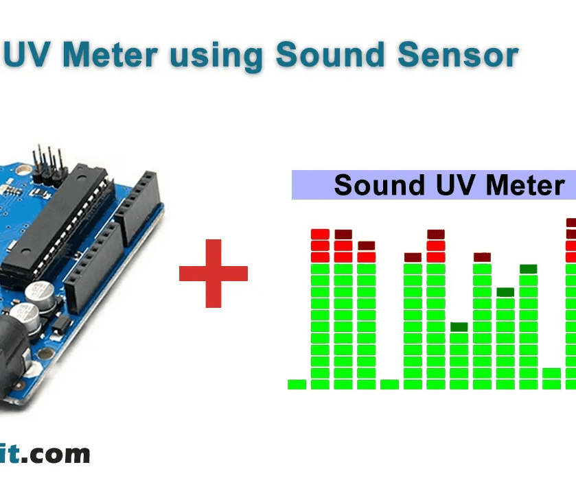 How to Make Arduino UV Meter Using Sound Sensor