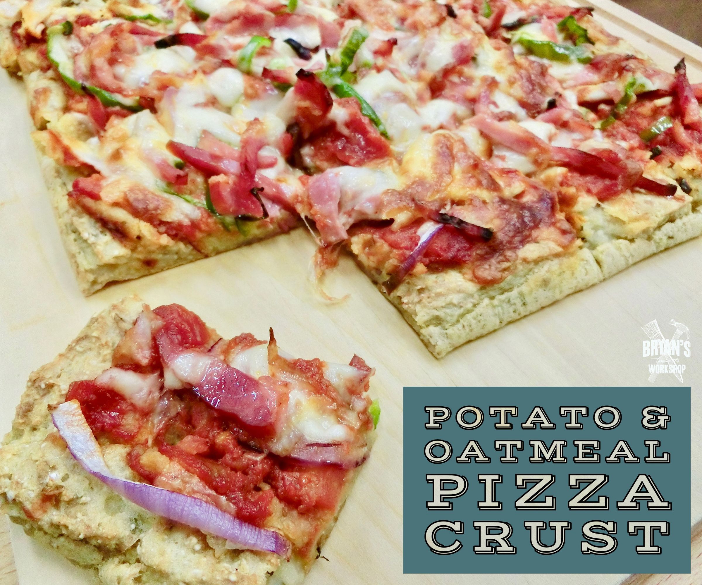 Potato & Oatmeal Pizza Crust (No Flour)