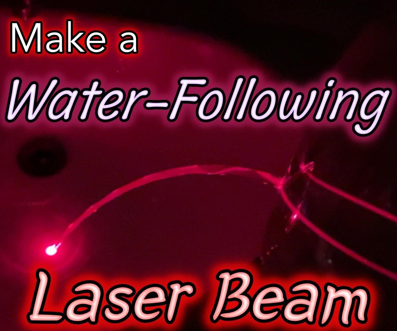 Water-Following Laser Beam