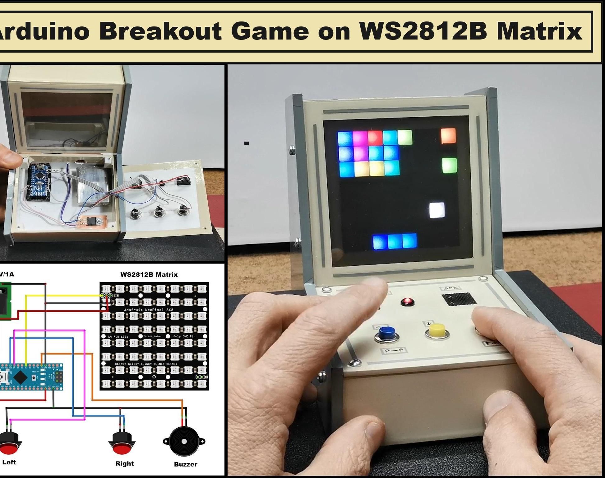 Arduino Breakout Game on 8X8 Led Matrix With WS2812B Leds