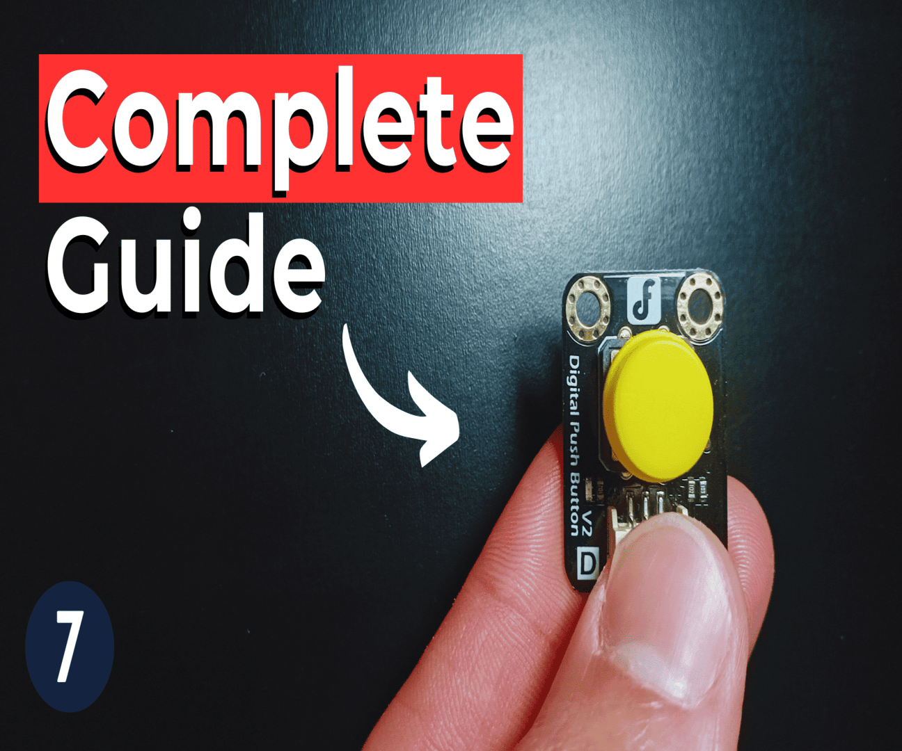 How to Use Switches With Arduino - Lesson #7