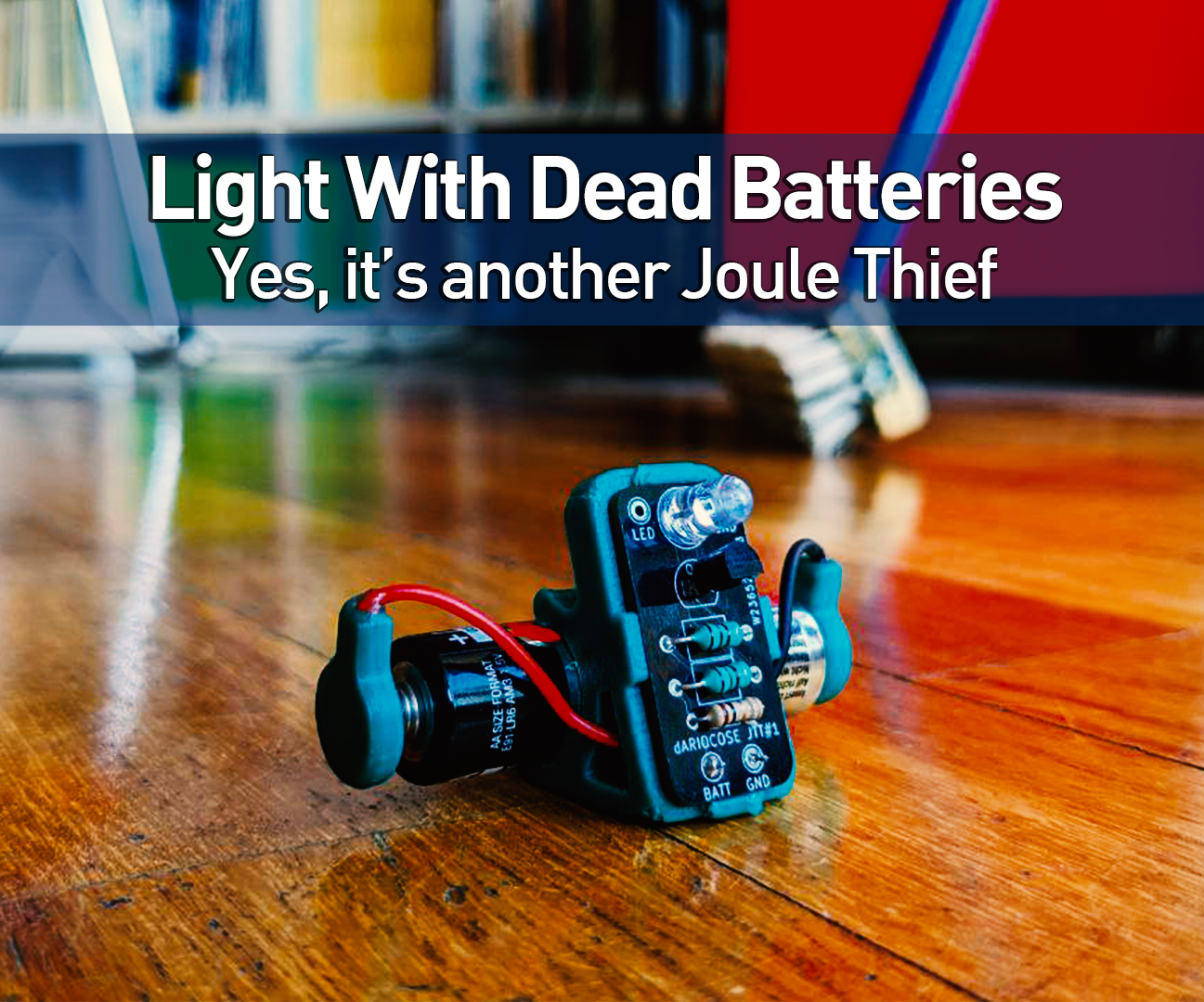 Endless Light With Dead Batteries. Yes, It's Another Joule Thief!