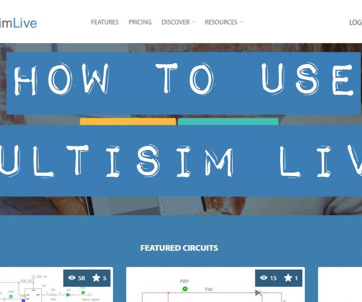 How to use Multisim Live