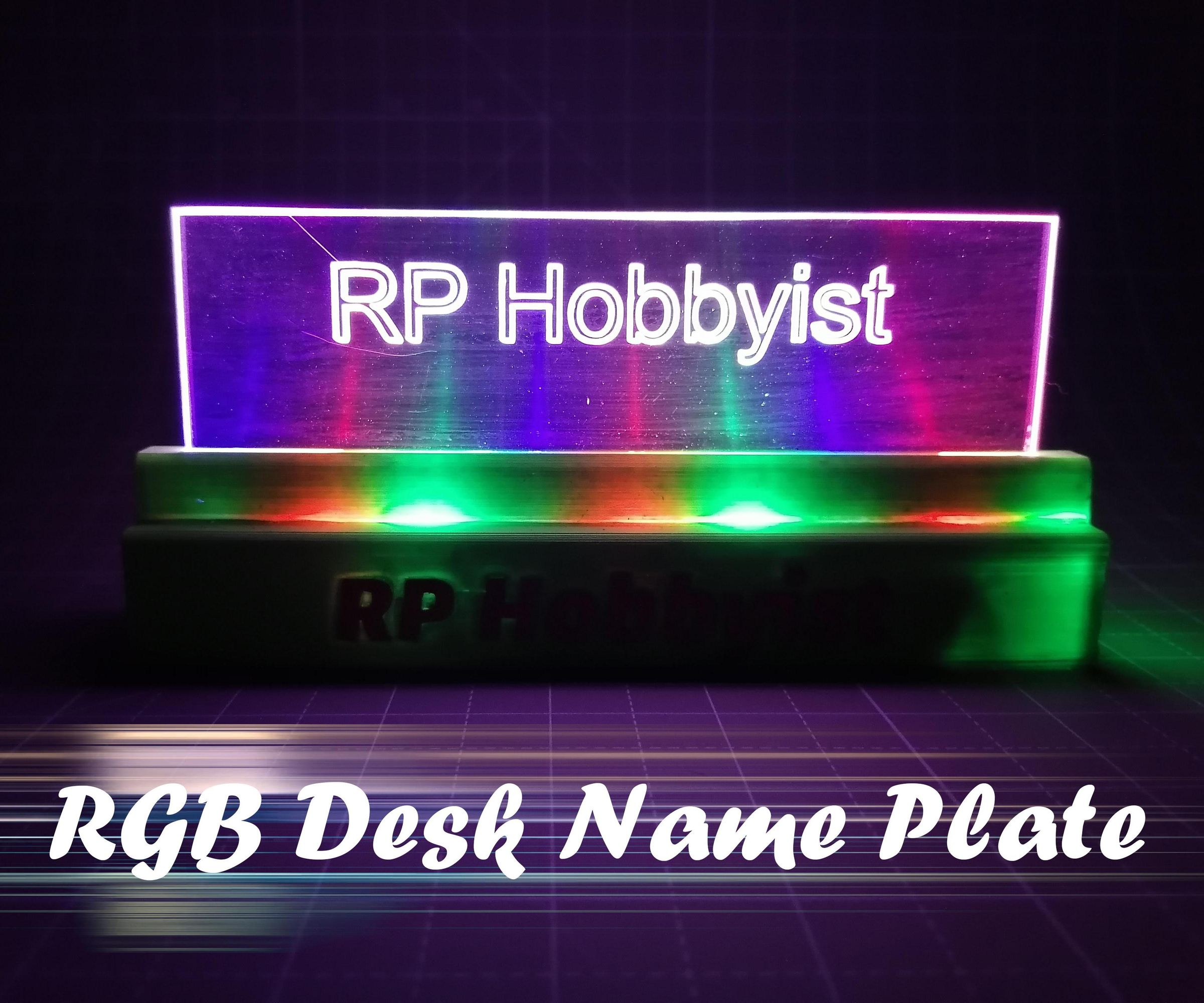 How to Build a Custom RGB LED Glowing Desk Name Plate