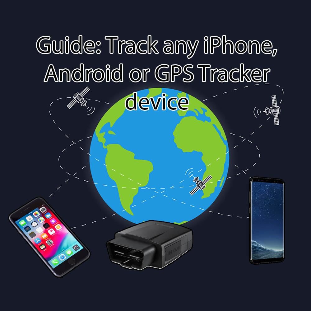 Track Any IPhone, Android or Car GPS Tracker