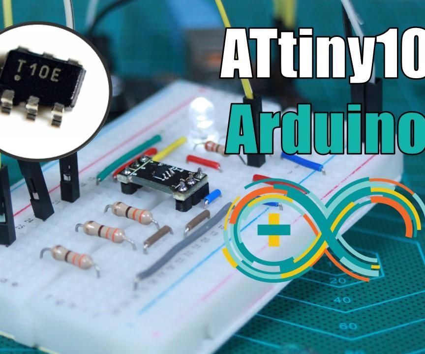How to Program ATtiny10 With Arduino IDE (A Comprehensive Guide)