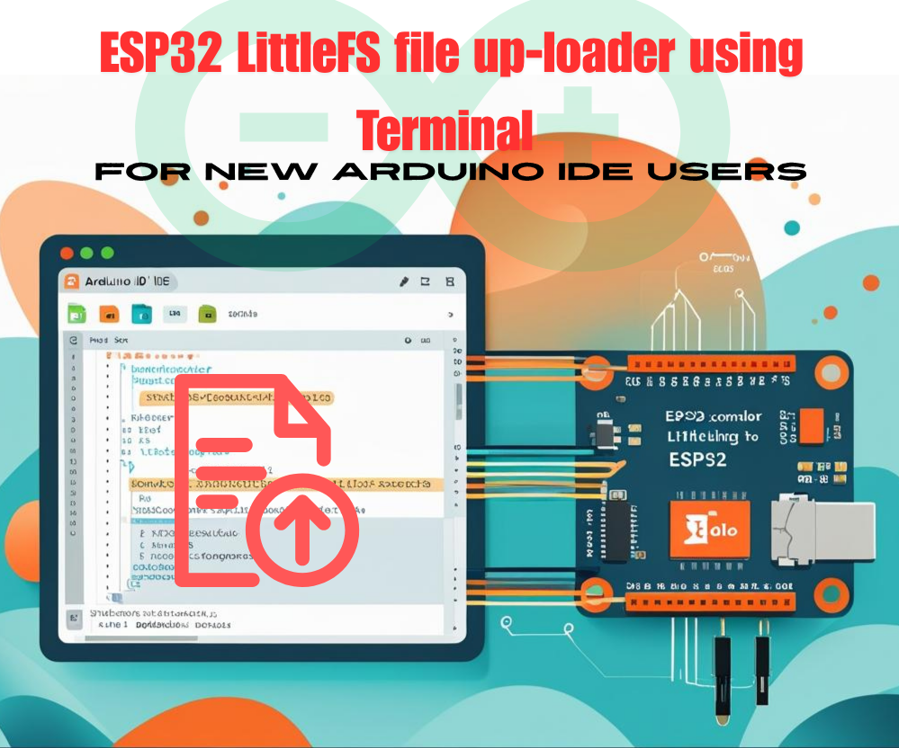 How to Upload Files to ESP32 LittleFS File System