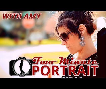 Two Minute Portrait With Amy. Awesome Photo's With Minimal Gear.