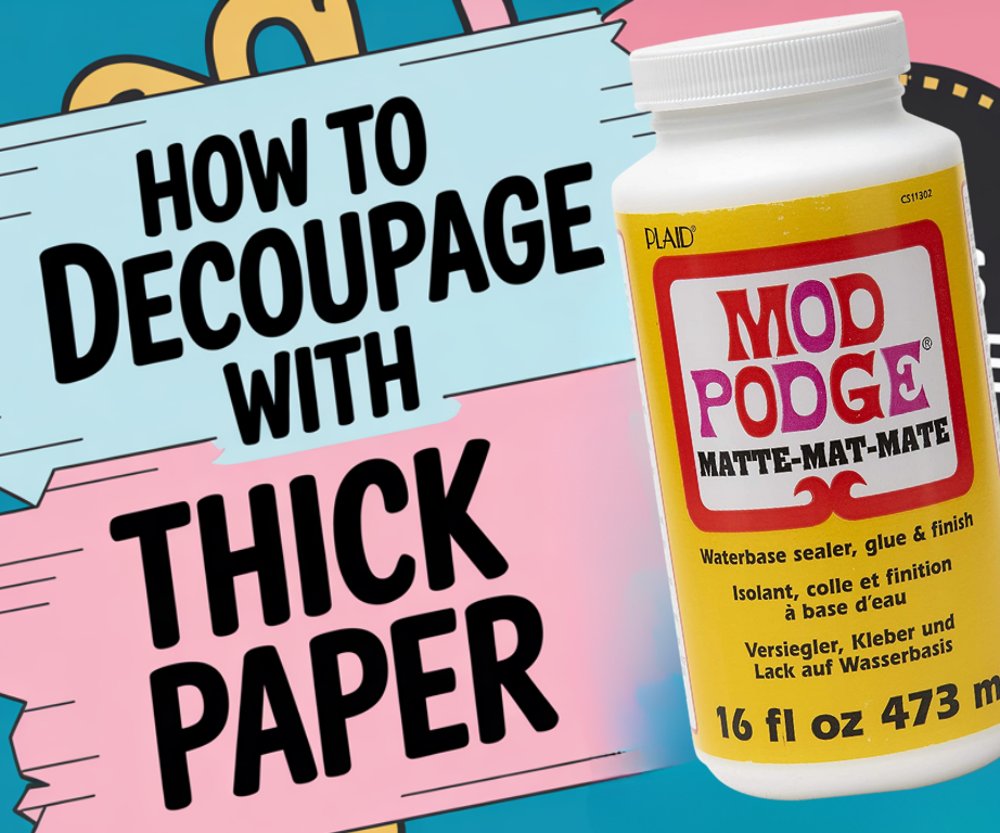 How to Decoupage Scrapbook Paper Without Wrinkles or Bubbles