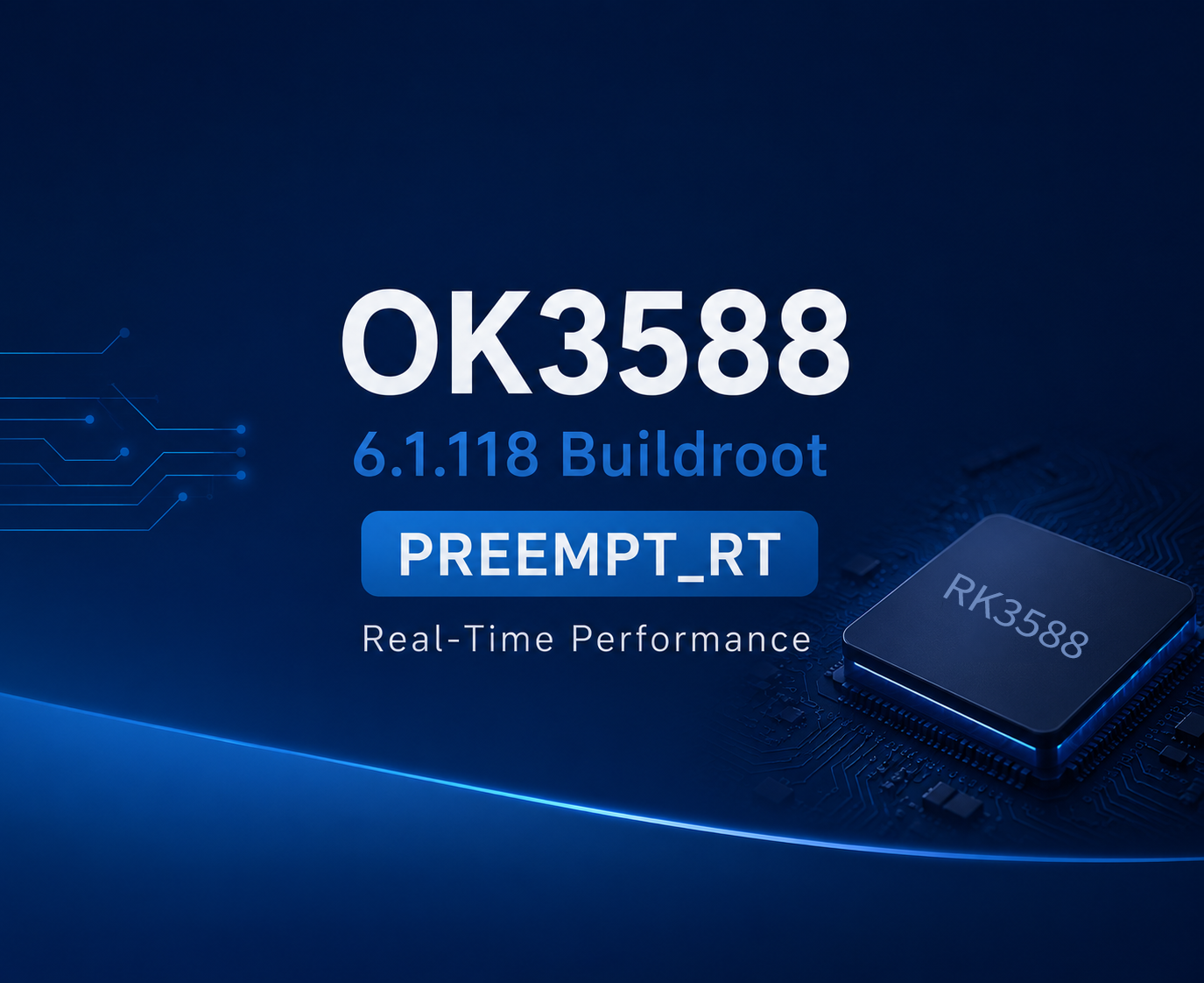 OK3588 6.1.118 Buildroot PREEMPT_RT Real-Time Patch Application and Performance Testing