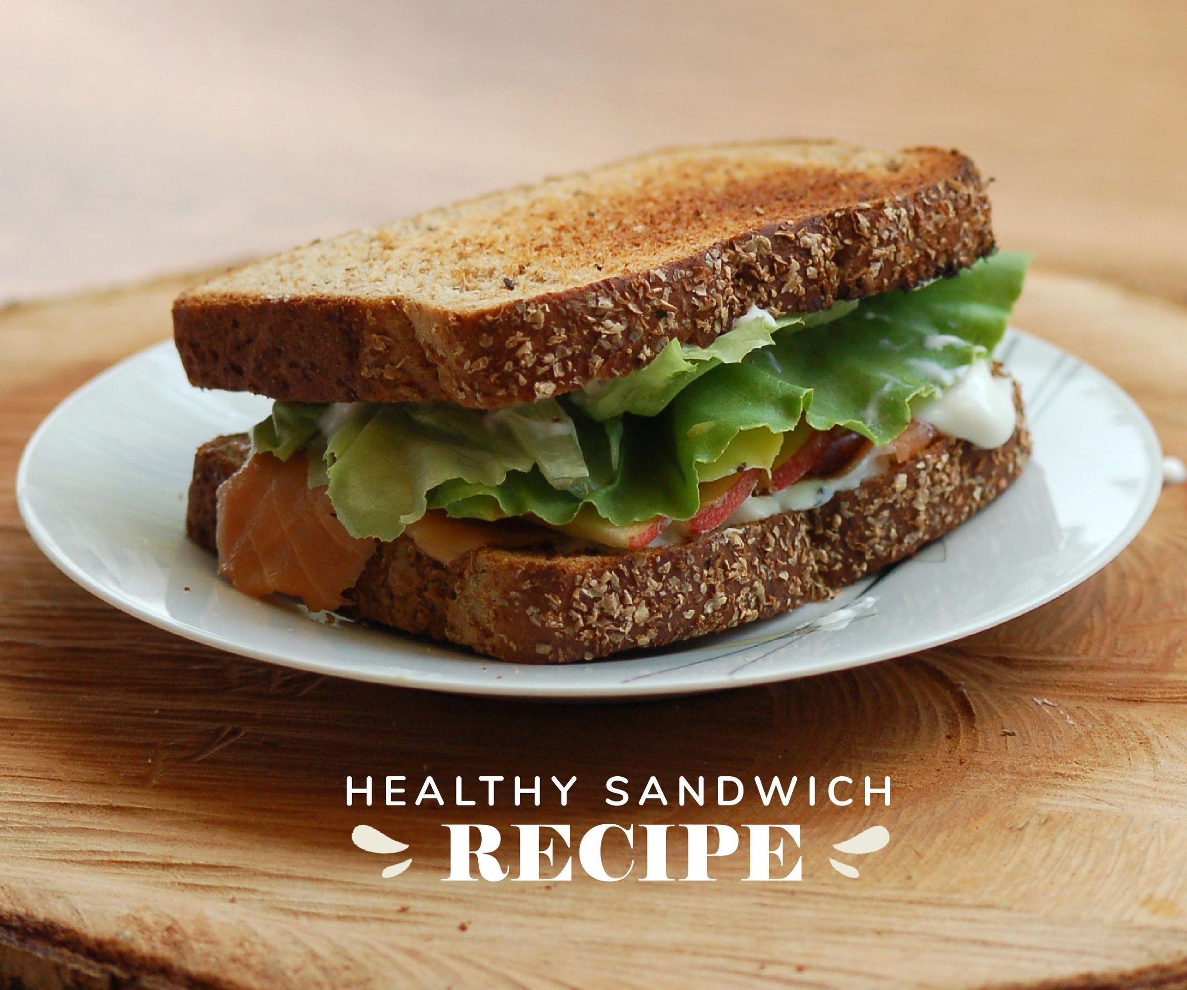 Healthy Sandwich Recipe 