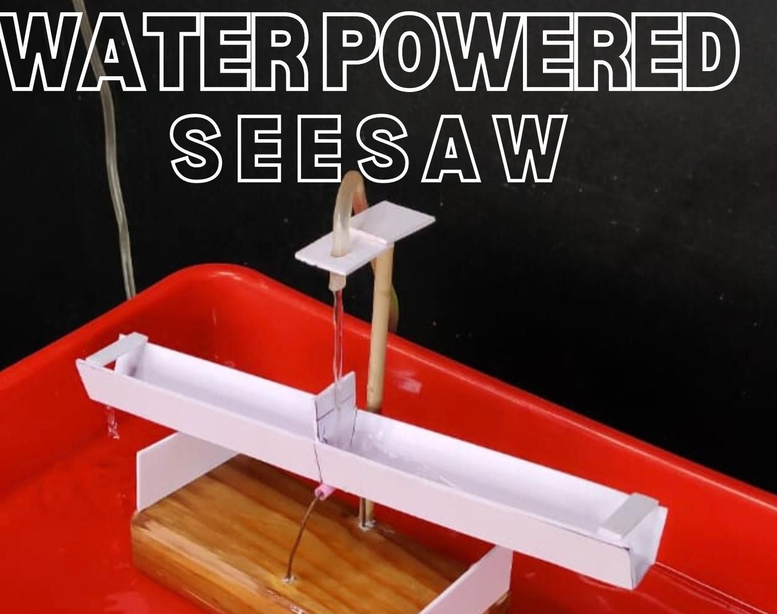 Creating Motion in a DIY Seesaw Powered by Water for Kids