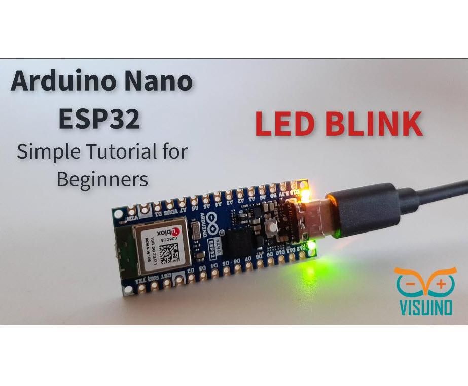Arduino Nano ESP32 How to Blink an LED Using Visuino Visual Programming