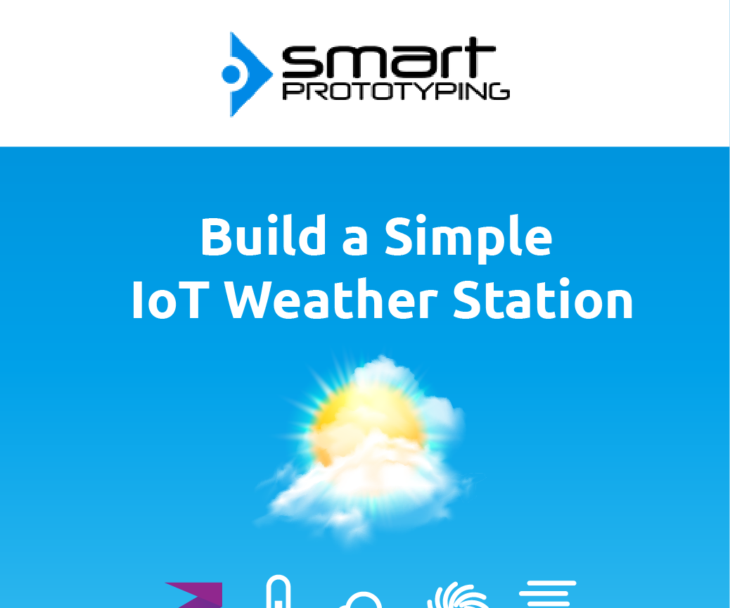 Build a Simple IOT Weather Station