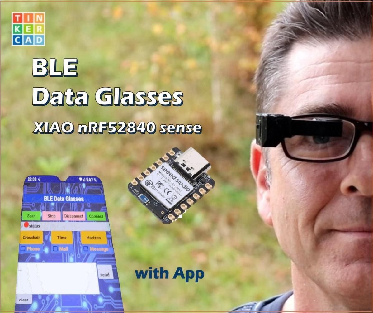 BLE Data Glasses With XIAO Microcontroller (only a Few Parts)